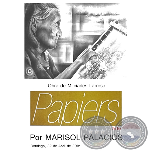 PAPIERS - Por MARISOL PALACIOS - Domingo, 22 de Abril de 2018